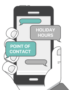 Illustration of hand holding up phone with messages that read 'point of contact' and 'holiday hours'