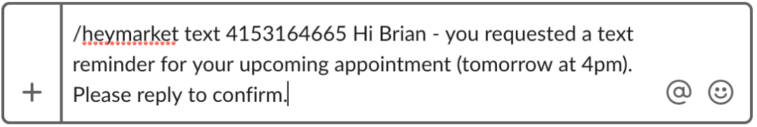 SMS message from agent view in Slack channel confirming an appointment with client named Brian