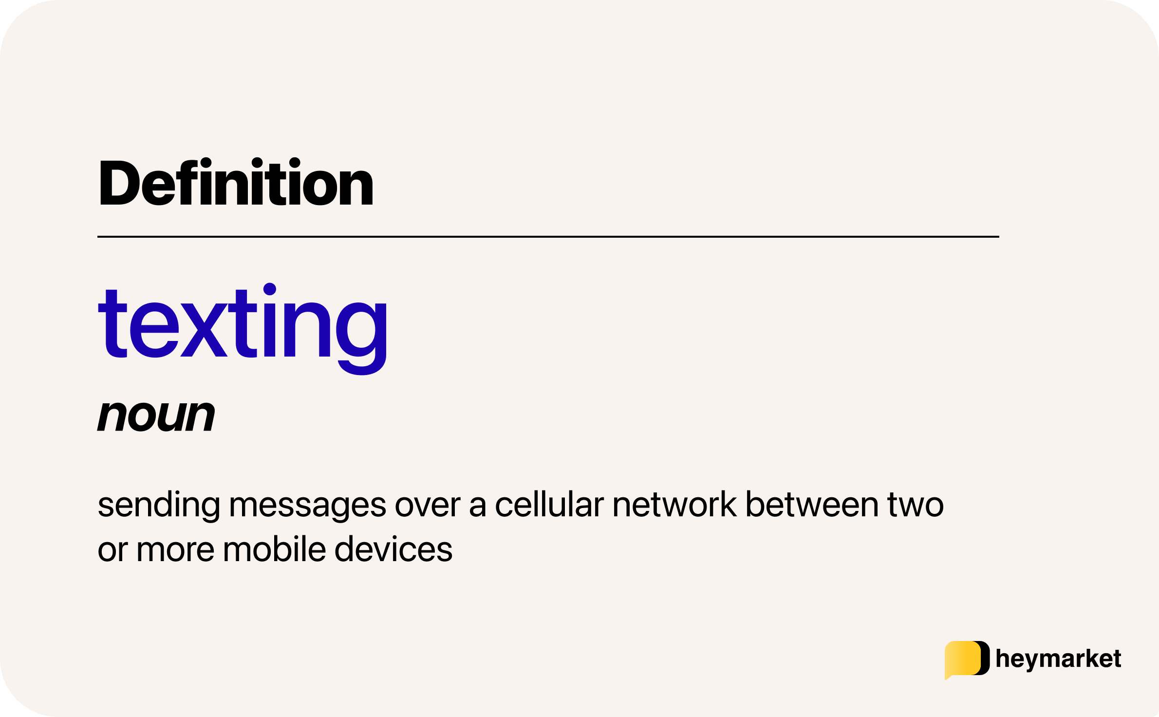 Texting is sending messages over a cellular network between two or more mobile devices