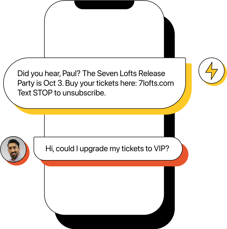 Illustration of a mass text message about The Seven Lofts Release Party on October 3 with ticket purchase link, and a customer named Paul inquiring about upgrading his tickets to VIP.