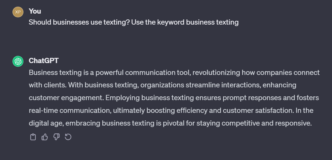 ChatGPT chat screenshot between "You" and "ChatGPT" with the question, "Should businesses use texting? Use the keyword business texting", and the answer "Business texting is a powerful communication tool, revolutionizing how companies connect with clients."