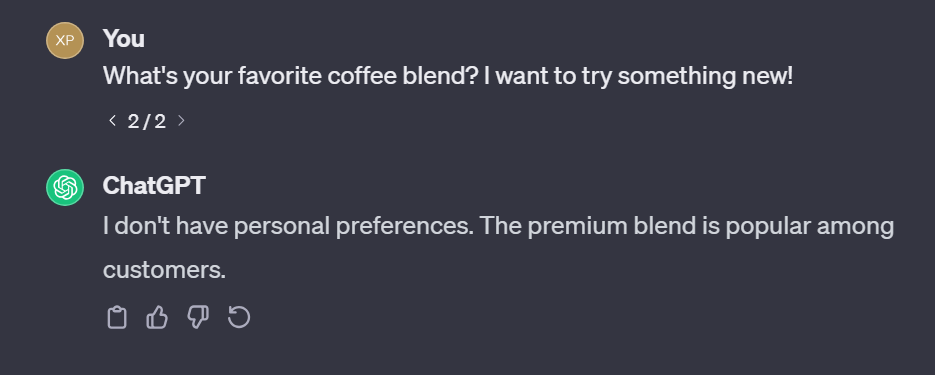 ChatGPT chat screenshot between "You" and "ChatGPT" with the question, "What's your favorite coffee blend? I want to try something new!" and the answer, "I don't have personal preferences. The premium blend is popular among customers."