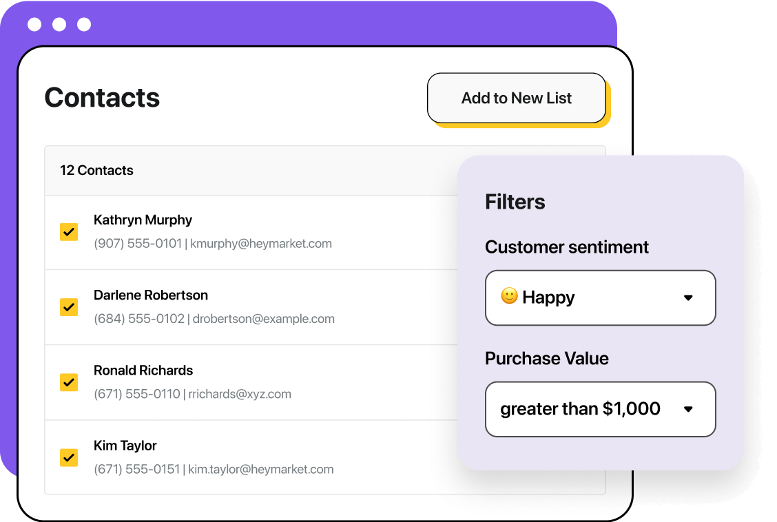 Illustration of Contacts screen displaying creation of a customer list, filtered by 'Happy' customer sentiment and a purchase value 'greater than $1,000'.