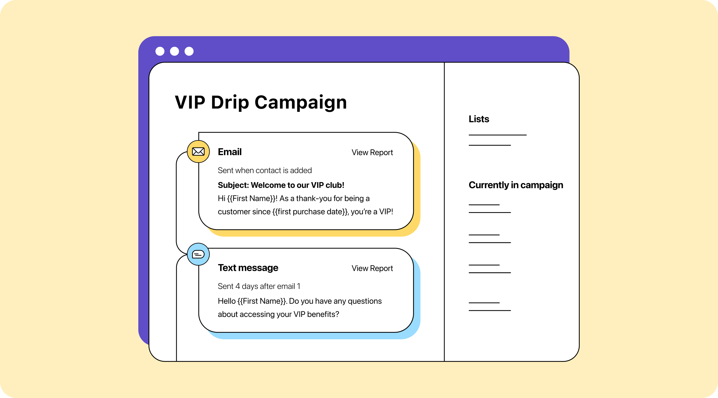 SMS and email campaigns built in Heymarket.