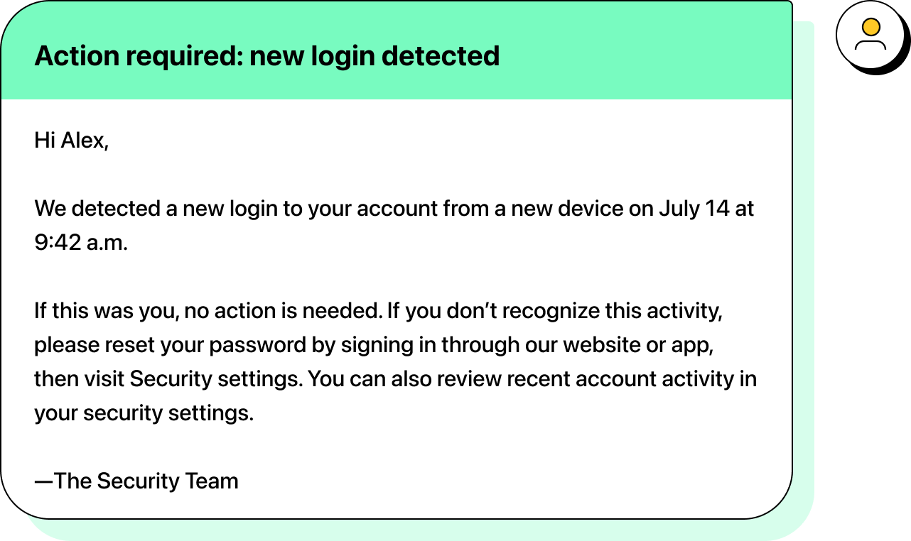 Illustration of an "Action required: new login detected" email from The Security Team to Alex, informing him of a new login from a new device on July 14 at 9:42 a.m. and providing instructions to reset his password if he doesn't recognize the activity.