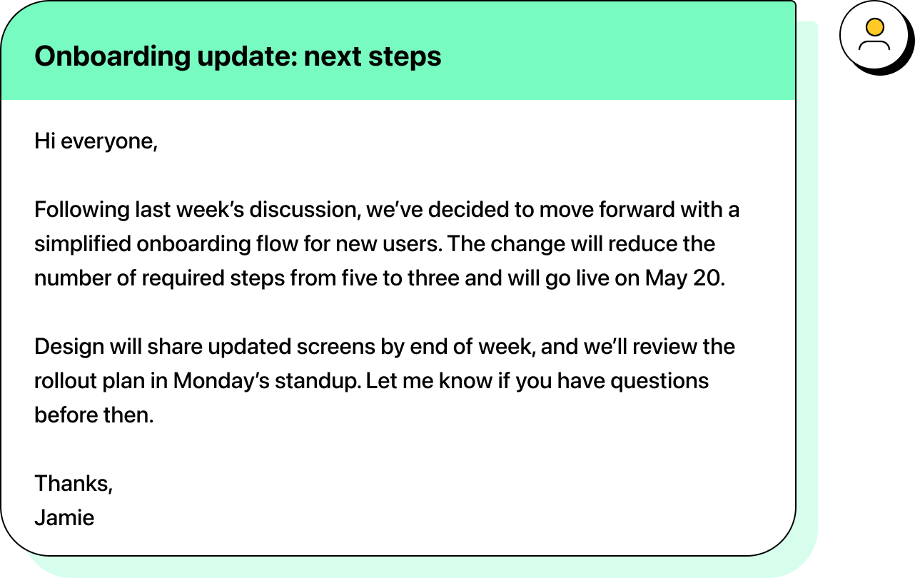 Illustration of an "Onboarding update: next steps" email from Jamie to everyone, announcing a simplified onboarding flow for new users that reduces steps from five to three and will go live on May 20. Updated screens are expected by the end of the week, and the rollout plan will be reviewed on Monday.