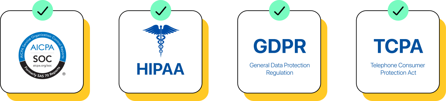 Compliance badges, SOC, HIPAA, GDPR, TCPA