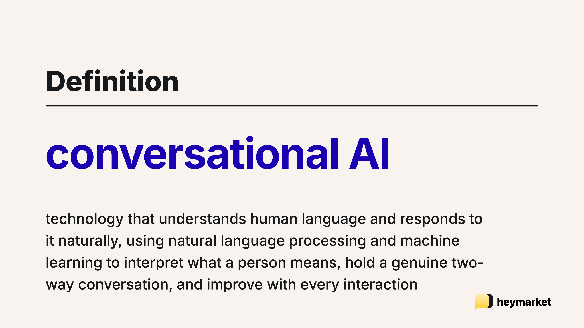 Definition of conversational AI: technology that understands human language and responds to it naturally