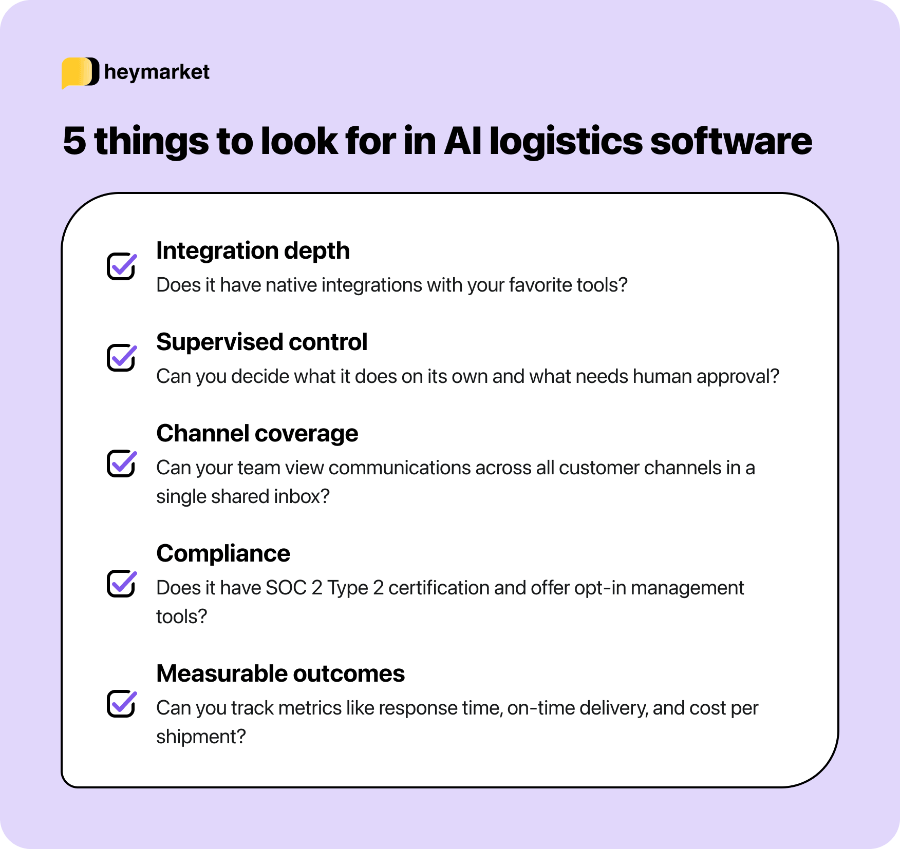 A list of five things to look for in an AI agent platform for logistics: integration depth, supervised control, channel coverage, compliance, and measurable outcomes.