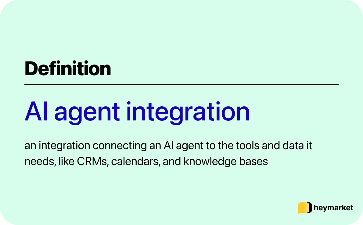 A definition card defining an AI agent integration: an integration connecting an AI agent to the tools and data it needs, like CRMs, calendars, and knowledge bases
